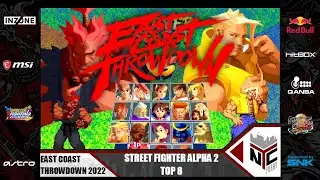 Street Fighter Alpha 2 East Coast Throwdown 2022 TOP 8