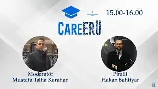 CareERU | Kariyer Zirvesi | Pirelli İnsan Kaynakları Müdürü Hakan BAHTİYAR