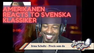 Amerikanen Reacts to Svenska Klassiker: Irma Schultz - Precis som du