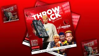 Throw Back Party Flyer Design || How To Design a Party Flyer In Pixellab - Pixellab Tutorial @Theish