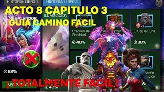 GUIA COMPLETA PARA DARLE  FACILMENTE 1RA PASADA AL ACTO 8.3 ILUMINACION - NO RECURSOS | MCOC