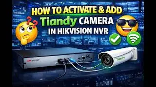 How to add Tiandy camera in Hikvision NVR -Tamil