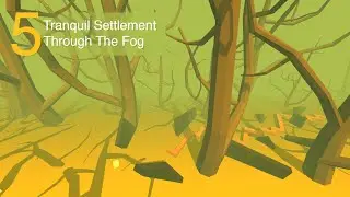 Through The Fog - 5 Tranquil Settlement [Gameplay]