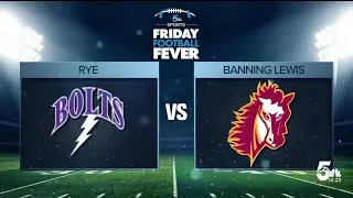 Friday Football Fever:&nbsp; Banning Lewis vs Rye
