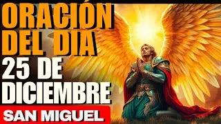Oración del Día para Fortaleza Espiritual con San Miguel