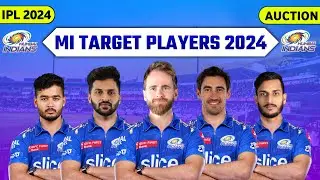 Mumbai Indians Target Players For IPL 2024 | MI Target Players 2024 Auction | MI New Squad 2024
