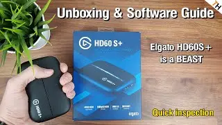 Elgato HD60S+ UNBOXING & TESTING software |FULL guide |By TH