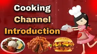 Cooking channel introduction| Mere cooking channel ka introduction| 2025 new cooking channel 