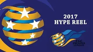 FGC Premier League 2017 Hype Reel