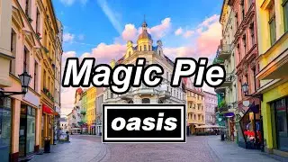 [가사 해석] '내 별은 빛날 거야, 그러니 나는 나의 길을 갈래' Oasis - Magic Pie