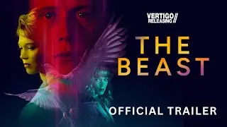 The Beast | Official Trailer | Now On Digital