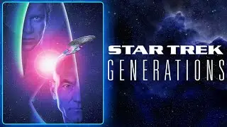 STAR TREK GENERATIONS super soundtrack suite - Dennis McCarthy