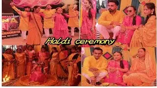 बहन की हल्दी ceremony कुछ ऐसे मनाई सबने🥰🥰village wedding vlog🎇🎇