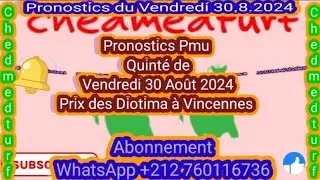 Pronostics Pmu Quinté de Vendredi 30 Août 2024 Prix Diotima à Vincennes