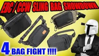 EDC / CCW SLING BAG SHOWDOWN!!!!! 4 BAG FIGHT!!!