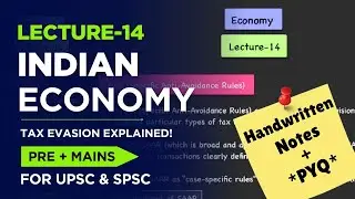 Indian Economy Lecture 14 | Tax Evasion Explained!!  | With *PYQ & Practice Questions*
