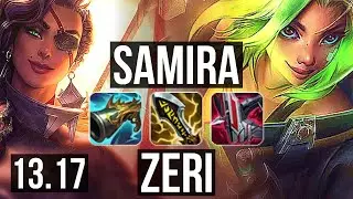 SAMIRA & Pyke vs ZERI & Maokai (ADC) | Penta, 65% winrate, 19/5/6 | EUW Grandmaster | 13.17