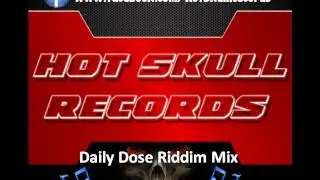 DJ Hot Head - Daily Dose Riddim Mix [April 2012]