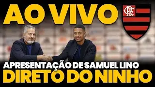 🔴 APRESENTAÇÃO DE SAMUEL LINO NO FLAMENGO | COLETIVA DIRETO DO NINHO