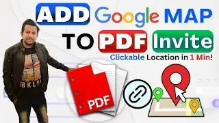 How to Add Google Map Location in PDF Invitation &ndash; Step-by-Step Guide