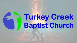 Turkey Creek Baptist Church Livestream