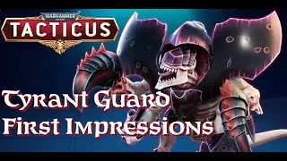 Tyrant Guard First Impressions