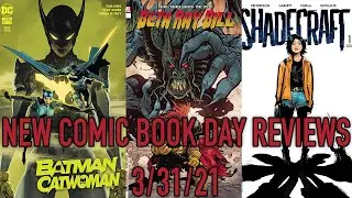 New Comic Book Day Reviews 3/31/21 - A bat, a cat, a shadow and horse head?