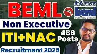 BEML Non Executive Recruitment 2025 | ITI+NAC #itijobs ITI Latest Recruitment 2025 #recruitment2025
