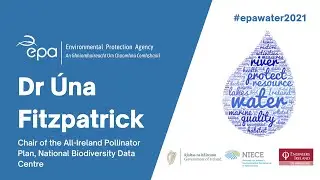 13. The All Ireland Pollinator Plan sharing stories to change behaviour, Dr &Uacute;na FitzPatrick