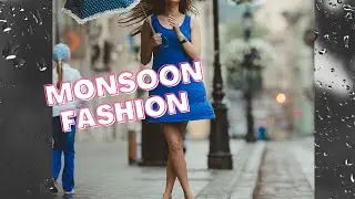 Monsoon Fashion & Styling Ideas | Rainy Day Outfit Style | Stylemeetsglam
