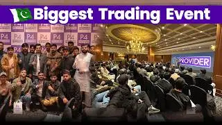 Pakistan&rsquo;s Biggest Trading Event in Lahore | P4 Provider