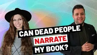 Can Dead Celebrities Narrate Your Audiobooks Through AI (With Lawyer Tony Iliakostas)