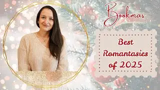 Bookmas|| Best Romantasies of 2025 🐉🐺