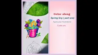 Colour along | spring tiny (part one ) | Agota Pop illustrations | castle arts #tutorial #art #viral