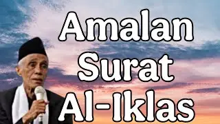 ceramah KH.Sholikun magelang : Amalan surat Al-Iklas