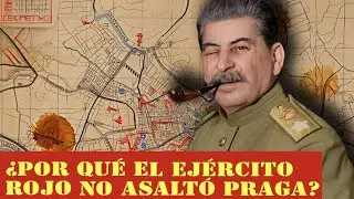 ¿Por qué Stalin perdonó a Praga? Los planes secretos de la URSS en 1945