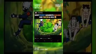 MOST FUNNY MOMENTS KAKASHI & TENTEN & NEJI 😂
