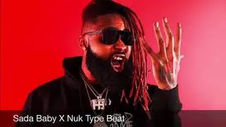 Sada Baby X Nuk Type Beat #ZinoDisBxtchHard