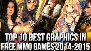 Top 10 Best Graphics in Free MMORPG Games 2014~2015 | FreeMMOStation.com