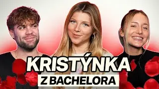 KRIST&Yacute;NKA: Bacheloři jsou na mě stař&iacute; | Postrach Bachelora  #5
