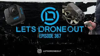 LDO EP367 - Hero 11 Mini? DJI Avata?