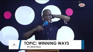WINNING WAYS PART 2 - PST. ALFRED ITIOWE (TOPREC)