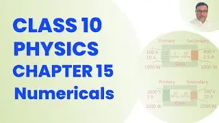 Class 10 Physics Chapter 15 Numerical Problems