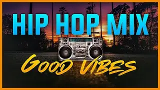 Hip Hop Mix 🎵 Old School Classics 🔥 2 Hours of GOOD VIBES 👽 Nareku