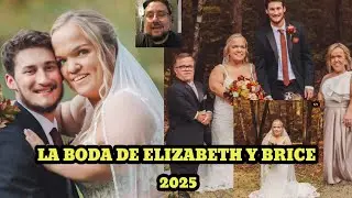 LA BODA OFICIAL DE ELIZABETH JOHNSTON Y BRICE, 2025, TODOS LOS MOMENTOS REVELADOS 