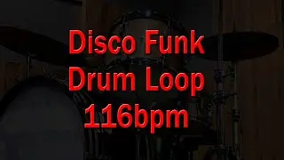 Disco Funk Drum Loop - 116bpm