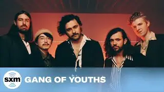 Gang of Youths — A Shot in the Arm (Wilco Cover) | LIVE Performance  | Audio Only | SiriusXM