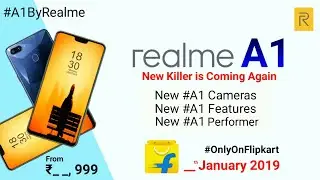 Realme A1 - Launch, Price, Specs & Variants - NEW UPCOMING REALME PHONE CONFIRMED!!