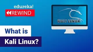 What is Kali Linux? | Kali Linux Tutorial | Cybersecurity Training | Edureka Rewind - 4