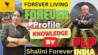 FLP Profile In Hindi || Forever Profile || Forever Living Products Profile Knowledge 🔥